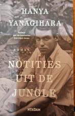 Notities uit de Jungle - Hanya Yanagihara, Boeken, Ophalen of Verzenden, Zo goed als nieuw, Hanya Yanagihara
