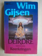 132 - Deirdre 1e boek Keerlingen - Wim Gijsen, Boeken, Fantasy, Verzenden, Zo goed als nieuw, Wim Gijsen