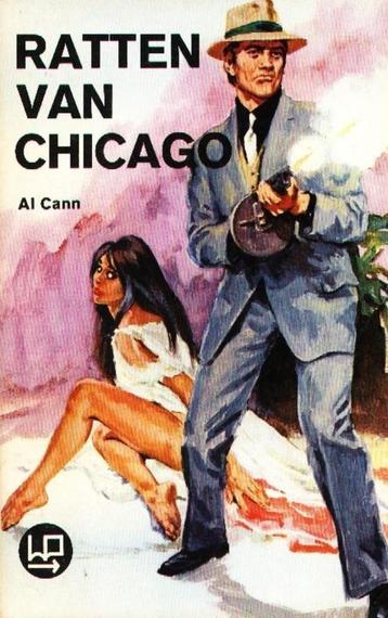 Ratten van Chicago - Al Cann   beschikbaar voor biedingen
