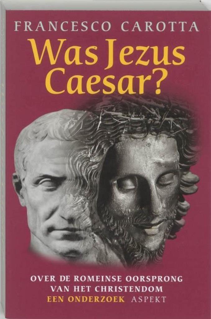 Was Jezus Caesar? Een onderzoek, Boeken, Geschiedenis | Wereld, Zo goed als nieuw, Overige gebieden, 14e eeuw of eerder, Ophalen of Verzenden