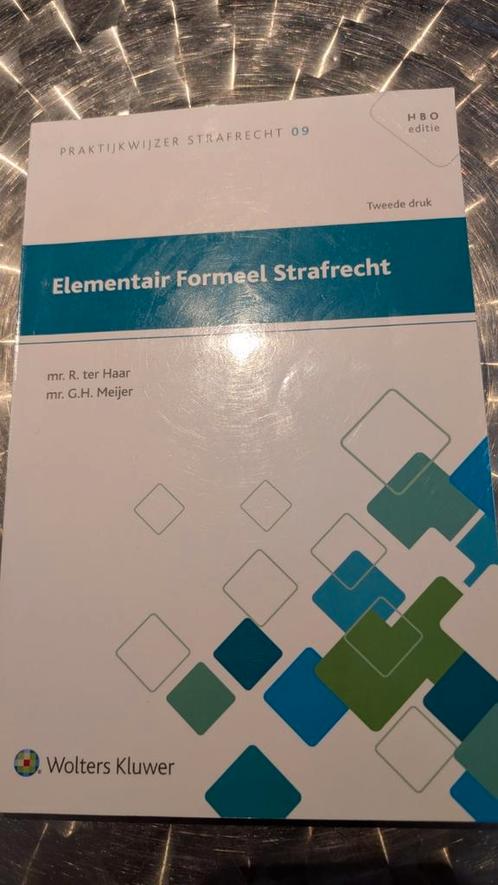 Elementair formeel strafrecht HBO editie Wolters Kluwer, Boeken, Wetenschap, Zo goed als nieuw, Ophalen of Verzenden