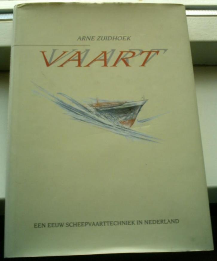Een eeuw scheepvaarttechniek in Nederland.Arne Zuidhoek., Boeken, Techniek, Zo goed als nieuw, Bouwkunde, Ophalen of Verzenden