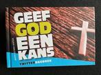 Geef God een kans, twitterdagboek; Wilkin van de Kamp, Ophalen of Verzenden, Zo goed als nieuw