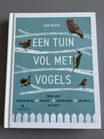 Dan Rouse - Een tuin vol met vogels, Boeken, Dan Rouse, Ophalen of Verzenden, Zo goed als nieuw, Vogels