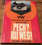 VW 1200 / 1300 / 1500 “ KEVER” PECH? RIJ WEG! — KARMANN GHIA, Ophalen of Verzenden, Gelezen, Volkswagen
