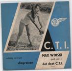 Max Woiski- Speelt voor U. Reclame C.T.I. Vliegreizen, Cd's en Dvd's, Vinyl Singles, Nederlandstalig, Zo goed als nieuw, Verzenden