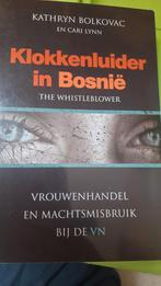 Klokkenluider in Bosnië - Kathryn Bolkovac, Gelezen, Kathryn Bolkovac, Ophalen of Verzenden, 1945 tot heden