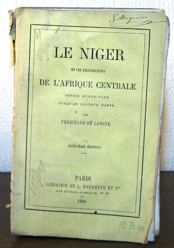 Le Niger & Explorations de l'Afrique Centrale 1860 Lanoye beschikbaar voor biedingen