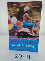Ja Kun Je Krijgen - Astrid Harrewijn, Boeken, Ophalen of Verzenden, Zo goed als nieuw, Astrid Harrewijn