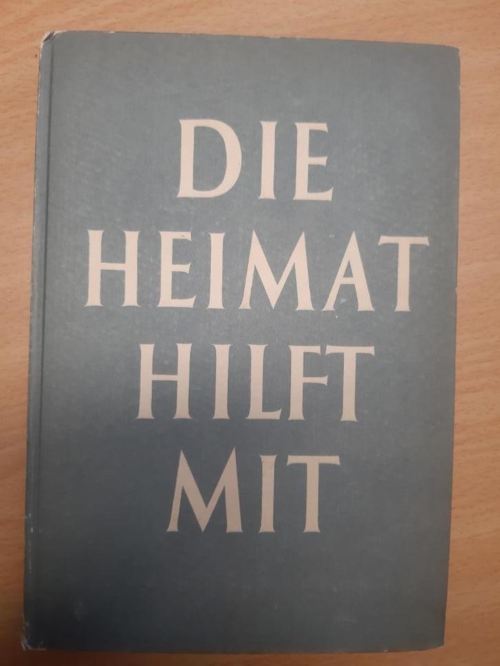 Die Heimat hilft mit (NSDAP 1943), Verzamelen, Militaria | Tweede Wereldoorlog, Overige soorten, Boek of Tijdschrift, Duitsland