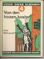 Kinderboekje van den bozen koster  door W.G. v.d. Hulst, Gelezen, Non-fictie, Ophalen of Verzenden, W.G. v.d. Hulst