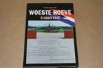 Woeste Hoeve - 8 maart 1945 !!, Ophalen of Verzenden, Zo goed als nieuw