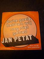 Jan Petat - Zo'n goeie hebben wij nog niet gehad, Cd's en Dvd's, Vinyl Singles, Ophalen of Verzenden