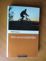 Gonera, Rob, Het onvermijdelijke (gesigneerd), Ophalen of Verzenden, Zo goed als nieuw, Nederland