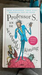 Professor S. en de verslaafde koning Erik Scherder, Ophalen of Verzenden, Zo goed als nieuw, Mariëlla van de Beek; Fred Diks; Erik Scherder