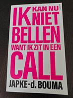 Ik kan nu niet bellen want ik zit in een call, Ophalen of Verzenden, Zo goed als nieuw, Japke-D. Bouma
