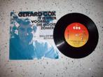 vinyl unieke singel van gerard cox, 7 inch, Single, Ophalen of Verzenden, Zo goed als nieuw