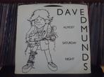 7" Single Dave Edmunds - Almost Saturday Night / You'll Neve, Gebruikt, Verzenden, 7 inch, Single