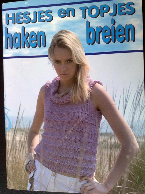 Hesjes en Topje haken en breien voor zomer, Hobby en Vrije tijd, Breien en Haken, Zo goed als nieuw, Breien of Haken, Patroon of Boek