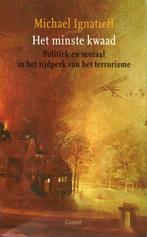 Michael Ignatieff, Het minste kwaad, Nederland, Gelezen, Ophalen of Verzenden, Overige onderwerpen