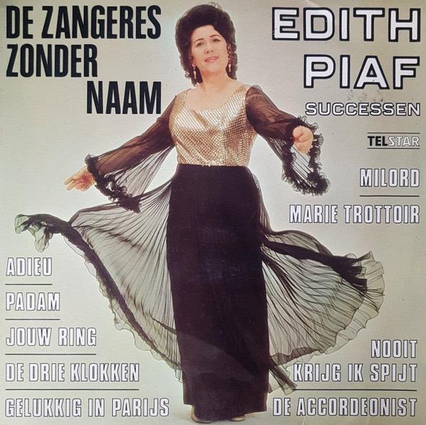De Zangeres Zonder Naam Zingt Edith Piaf Successen, Cd's en Dvd's, Vinyl | Nederlandstalig, Gebruikt, Levenslied of Smartlap, Overige formaten