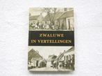 Zwaluwe in vertellingen, D. Zaaijer. Hooge en Lage Zwaluwe., Ophalen of Verzenden, D. Zaaijer., Zo goed als nieuw