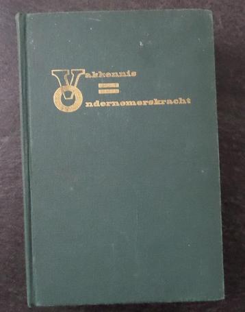 OUD boek: Vakkennis=ondernemerskracht.  beschikbaar voor biedingen