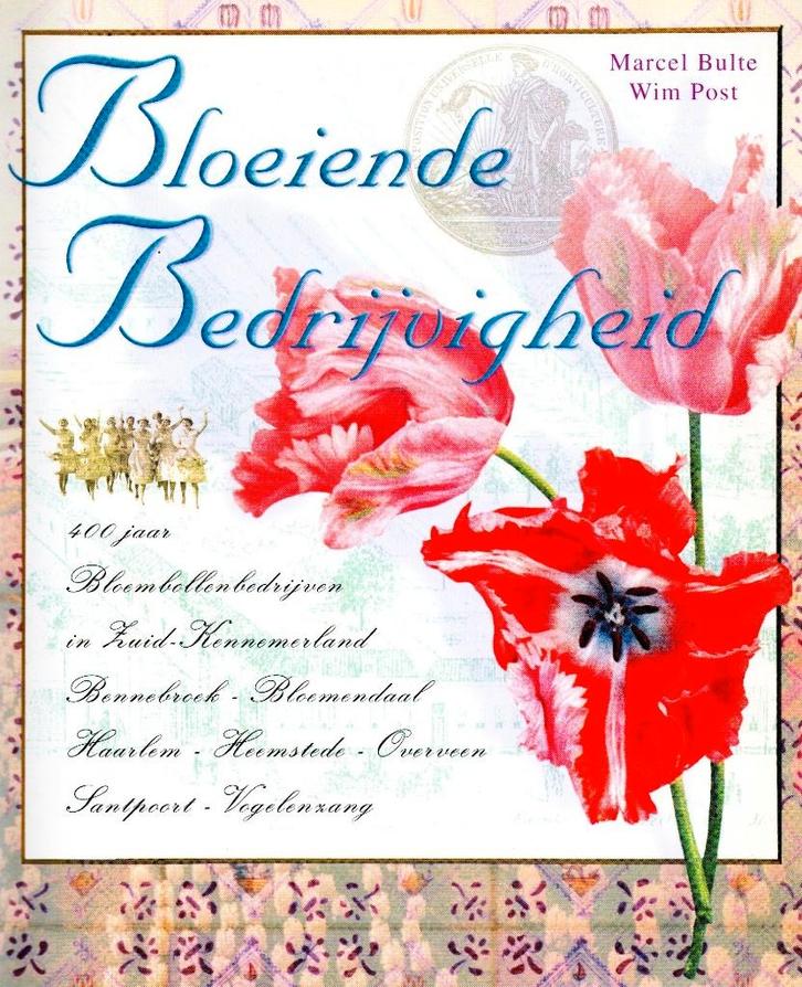 Bloeiende Bedrijvigheid - Marcel Bulte / 9789060764978, Boeken, Geschiedenis | Stad en Regio, Zo goed als nieuw, Ophalen of Verzenden