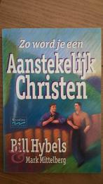 Zo word je een aanstekelijk christen - Hybels/Mittelberg, Ophalen of Verzenden, Gelezen, Bill Hybels, Mark Mittelberg, Christendom | Protestants