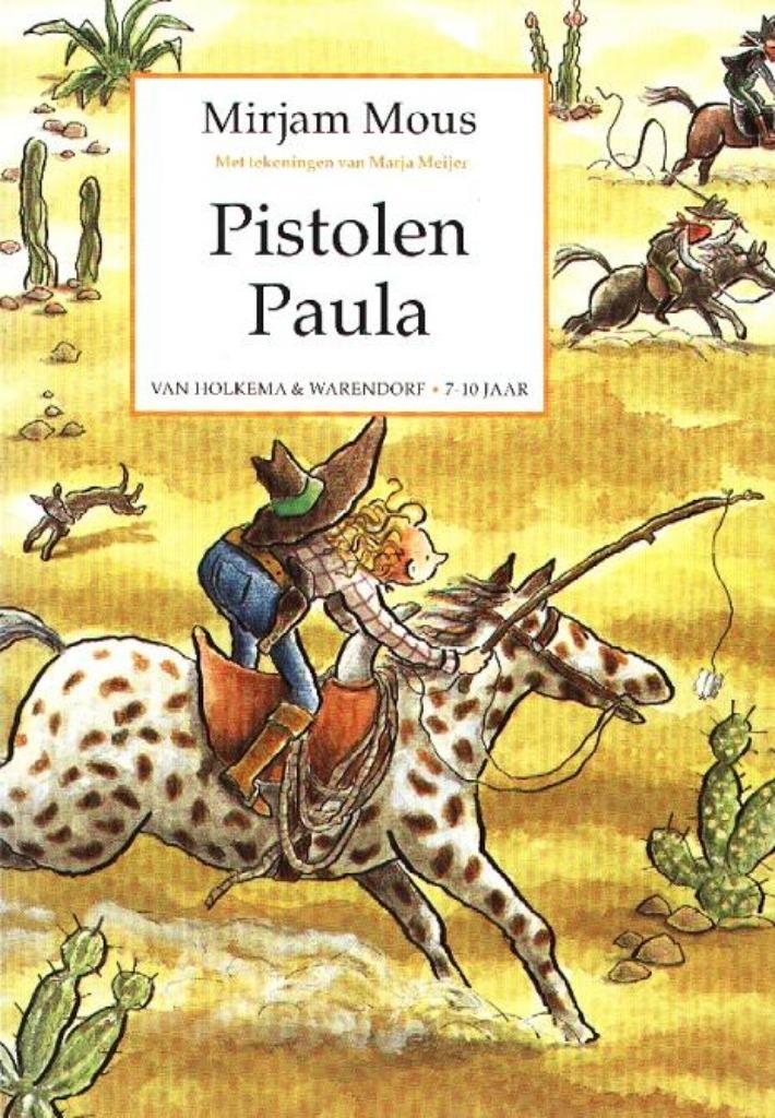 Pistolen Paula - Mirjam Mous, Boeken, Kinderboeken | Jeugd | 10 tot 12 jaar, Gelezen, Verzenden