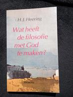 H.J. Heering, Wat heeft de filosofie met God te maken?, Ophalen of Verzenden, Gelezen