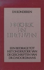 De kerk en het leven - J.H. Sonderen, Gelezen, J.H. Sonderen, Christendom | Protestants, Ophalen of Verzenden