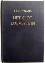 J.F. Oltmans - Het slot Loevestein (Ex.2), Ophalen of Verzenden, Gelezen, Nederland