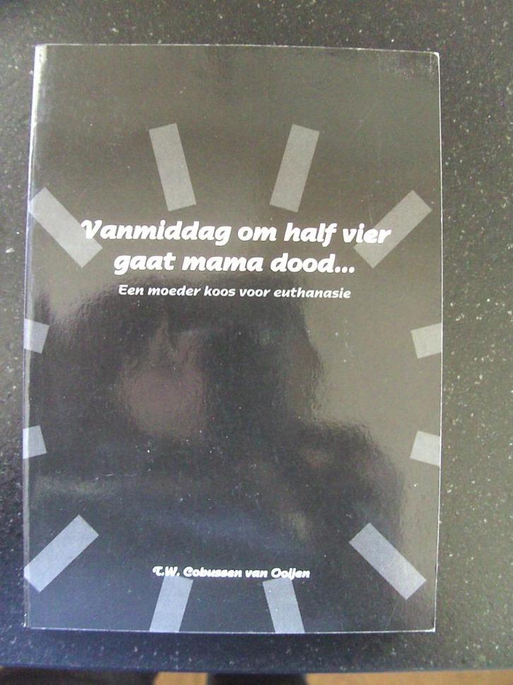 TW Cobussen: Vanmiddag om half vier gaat mama dood, Boeken, Literatuur, Zo goed als nieuw, Nederland, Ophalen of Verzenden