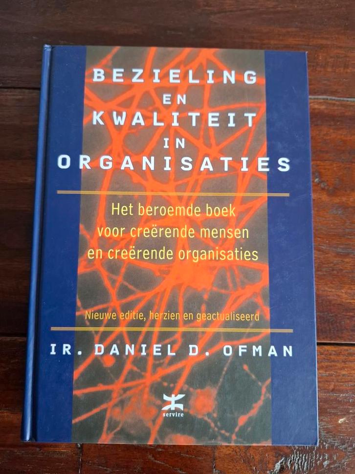 Bezieling en Kwaliteit in Organisaties - Ofman, Boeken, Economie, Management en Marketing, Gelezen, Management, Ophalen of Verzenden