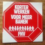 Sticker vakbond FNV Korter werken voor meer banen, Ophalen of Verzenden, Bedrijf of Vereniging