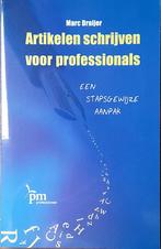 Artikelen schrijven voor professionals - M. Draijer, Ophalen of Verzenden, Zo goed als nieuw