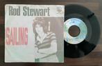 Single Rod Stewart - Sailing, Pop, Gebruikt, Ophalen of Verzenden, 7 inch