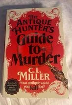 The antique hunters guide to murder by C.L. Miller, Boeken, Gelezen, Ophalen of Verzenden, Fictie, C.L. Miller
