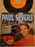 Paul Severs/ oh little darling(telstar 4854, Cd's en Dvd's, Vinyl | Nederlandstalig, Overige formaten, Levenslied of Smartlap