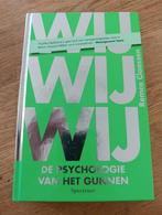 WIJ, DE PSYCHOLOGIE
VAN HET GUNNEN, Ophalen of Verzenden, Zo goed als nieuw