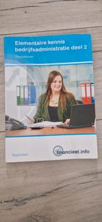 Elementaire kennis bedrijfsadministratie deel 2, Boeken, Studieboeken en Cursussen, P. Hintzen, Ophalen of Verzenden, Zo goed als nieuw
