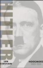 HITLER 1889-1936: hoogmoed / Ian Kershaw, Ophalen of Verzenden, Tweede Wereldoorlog, Gelezen, Algemeen