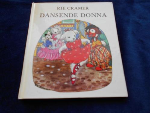 Rie Cramer: Dansende Donna, slechts 1.50., Boeken, Kinderboeken | Jeugd | onder 10 jaar, Zo goed als nieuw, Fictie algemeen, Ophalen of Verzenden