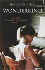 Jessica duchen: wonderkind, Boeken, Ophalen of Verzenden, Zo goed als nieuw, Nederland