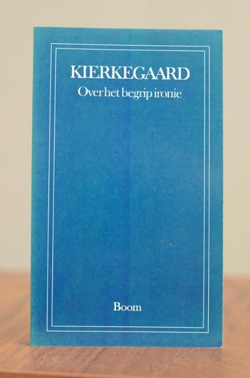 S. Kierkegaard; Over het begrip ironie; 9789053520871