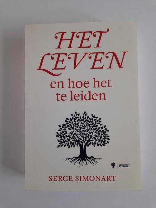 Serge Simonart - Het leven en hoe het te leiden, Boeken, Overige Boeken, Zo goed als nieuw, Ophalen of Verzenden