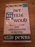 Ellis Peters - Het stille woud, Boeken, Ophalen of Verzenden, Zo goed als nieuw, Ellis Peters, Nederland