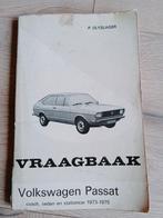 Vraagbaak Volkswagen Passat Mk1, Auto diversen, Handleidingen en Instructieboekjes, Ophalen
