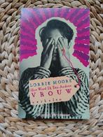 Lorrie Moore - Hoe word ik een andere vrouw, Boeken, Romans, Ophalen of Verzenden, Zo goed als nieuw
